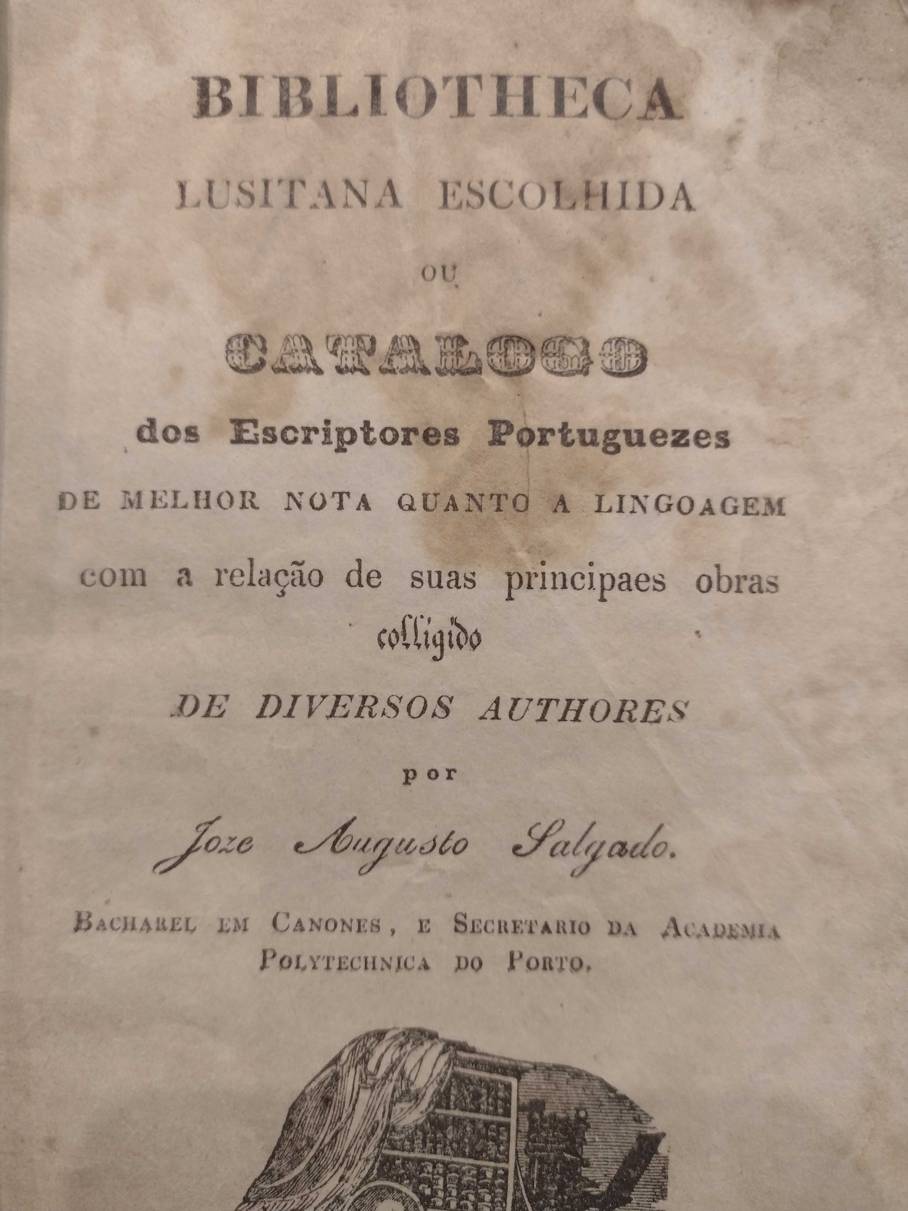 Lusitana escolhida ou catalogo dos escriptores portuguezes 1841