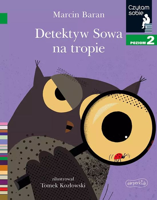 Czytam sobie. Poziom 2. Detektyw Sowa na tropie. Harperkids