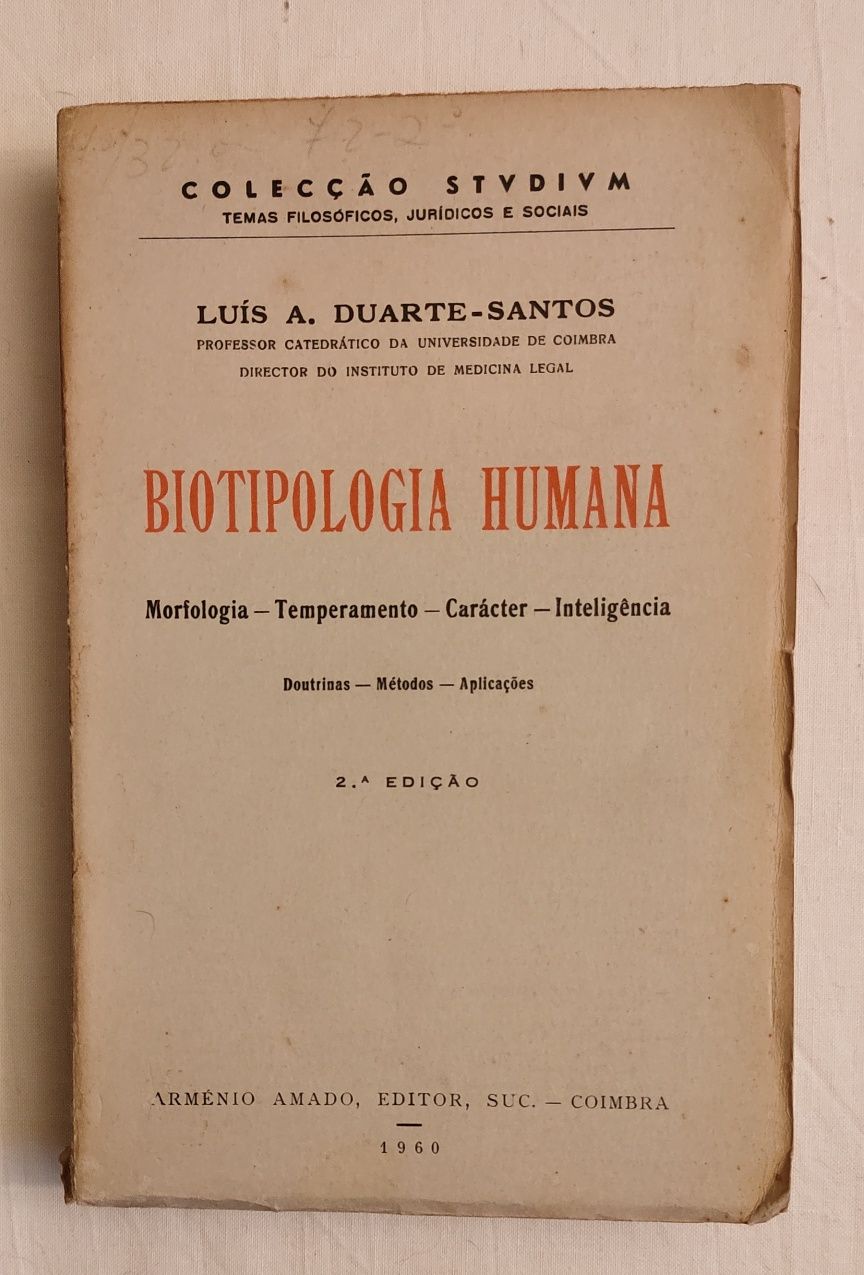 Biotipologia Humana : Morfologia - Temperamento - Carácter - Inteligên