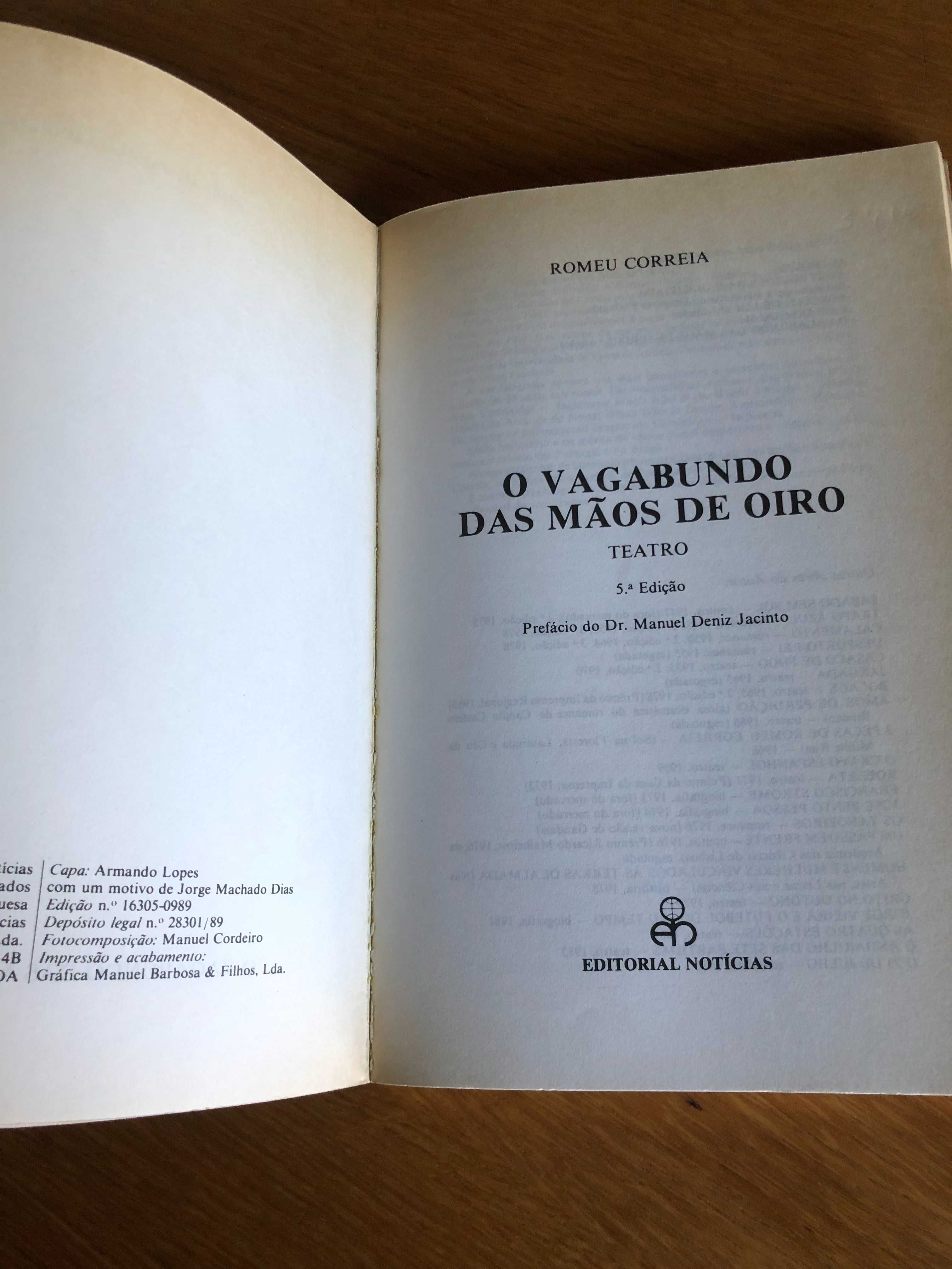 O vagabundo das mãos de ouro    ROMEU CORREIA