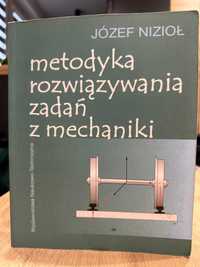 Józef Nizioł - Metodyka rozwiązywania zadań z mechaniki