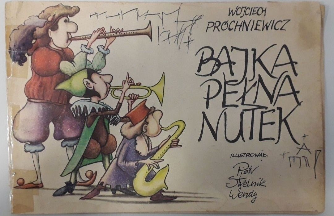 Bajka pełna nutek W. Próchniewicz