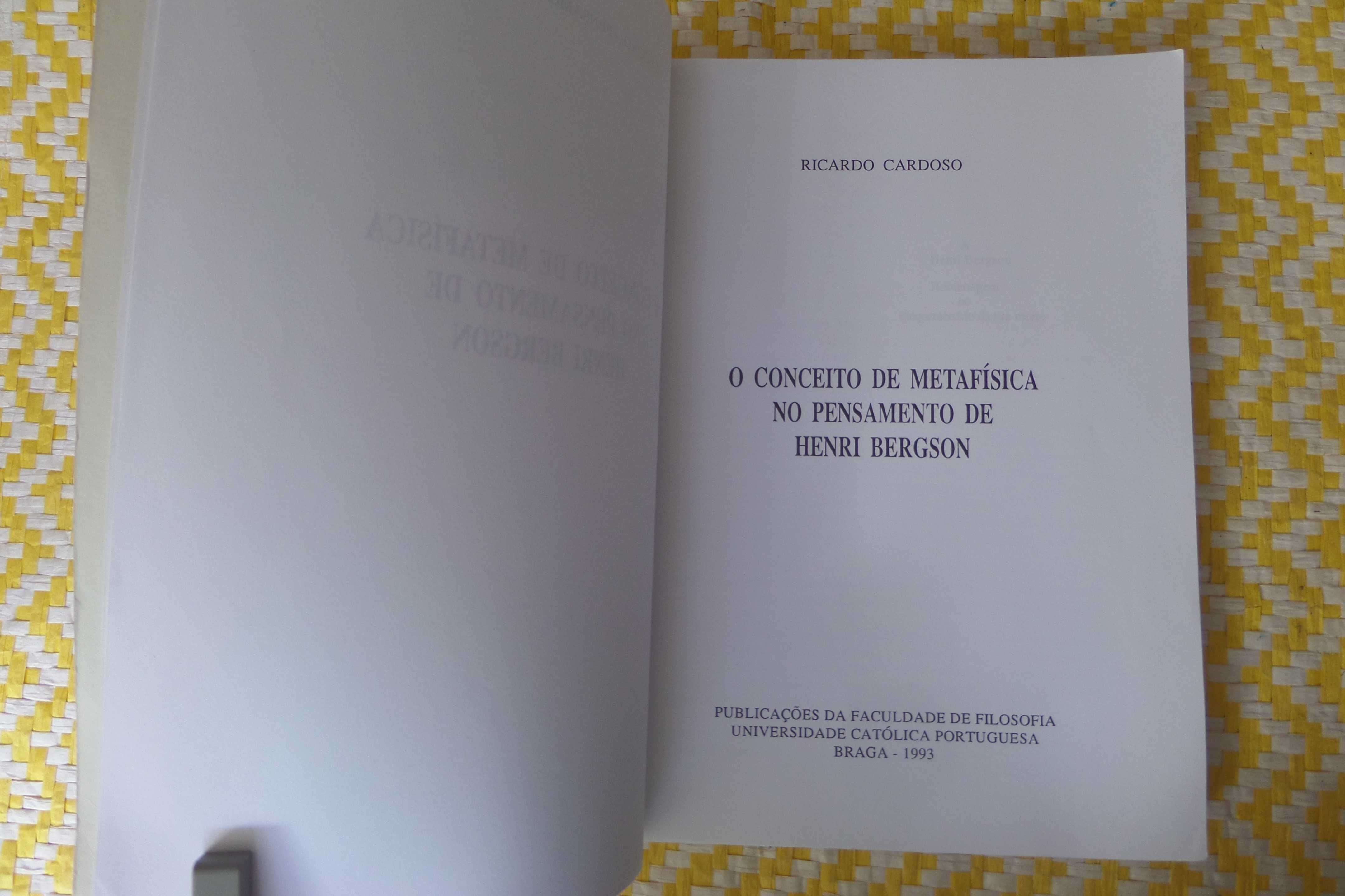 O Conceito de Metafísica no pensamento de Henri Bergson 
R. Cardoso