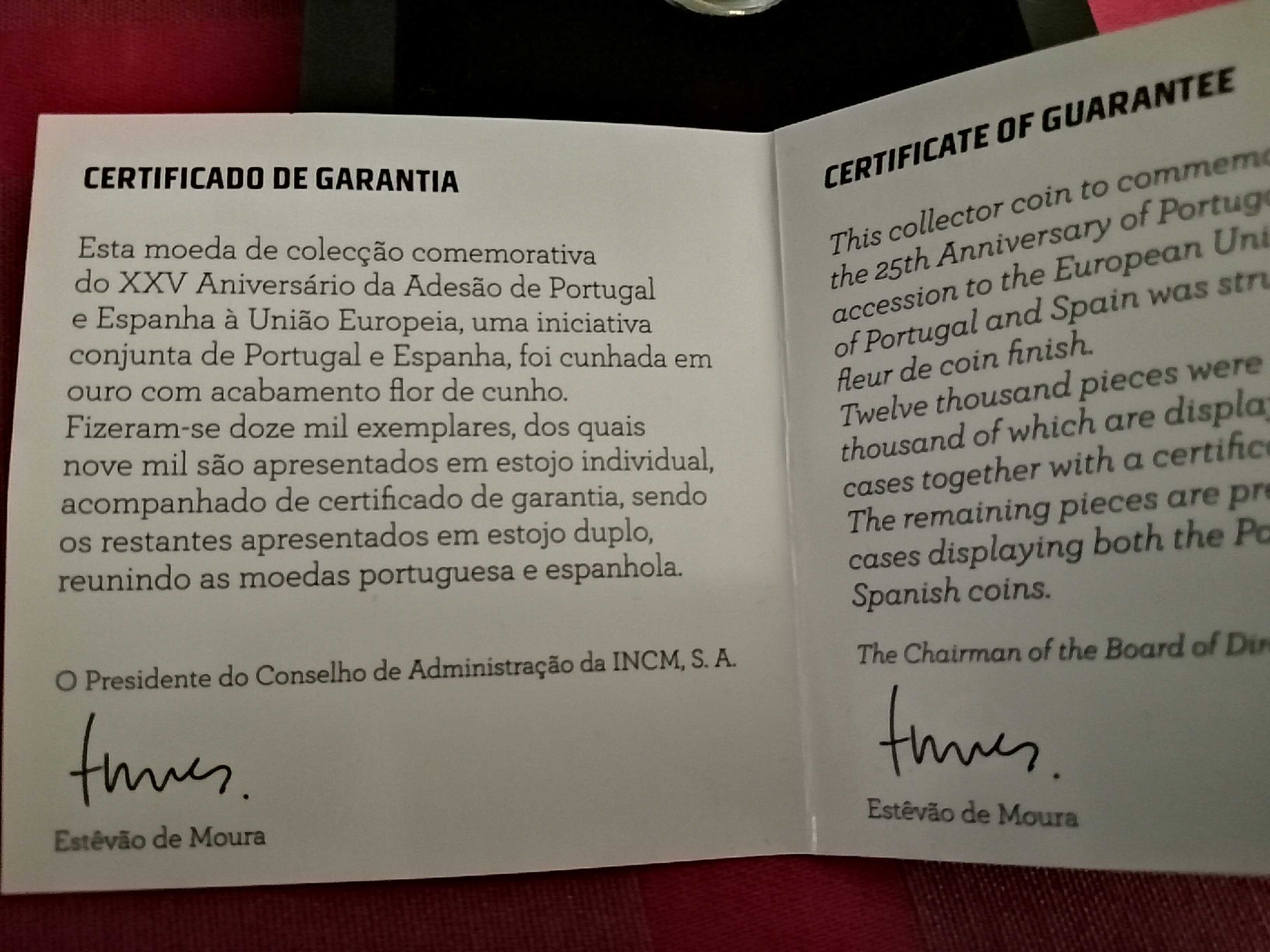 Moeda de ouro XXV Aniversario da Adesão de Portugal e Espanha à U. É.