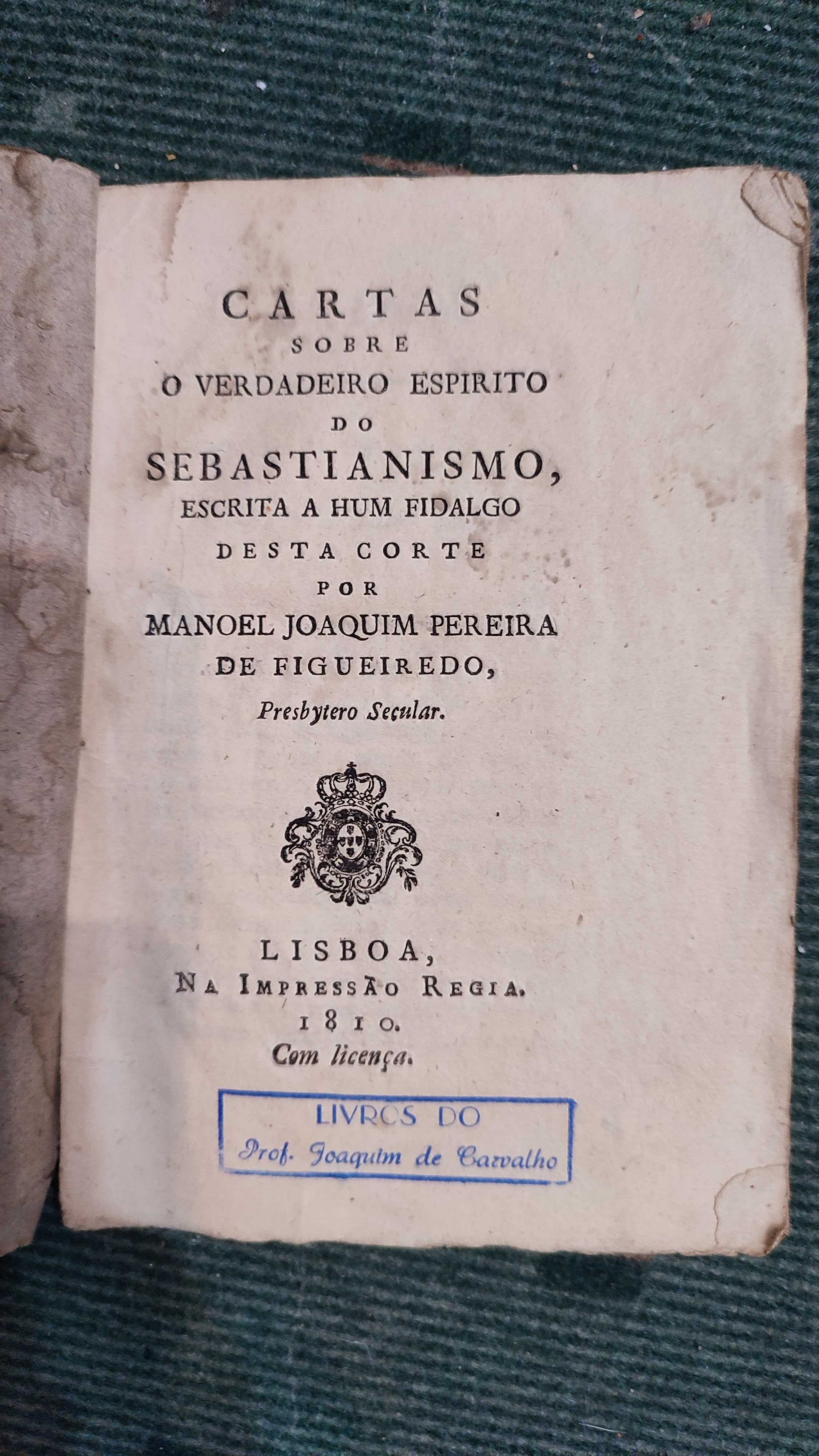 Cartas sobre o verdadeiro espirito do Sebastianismo - 1810