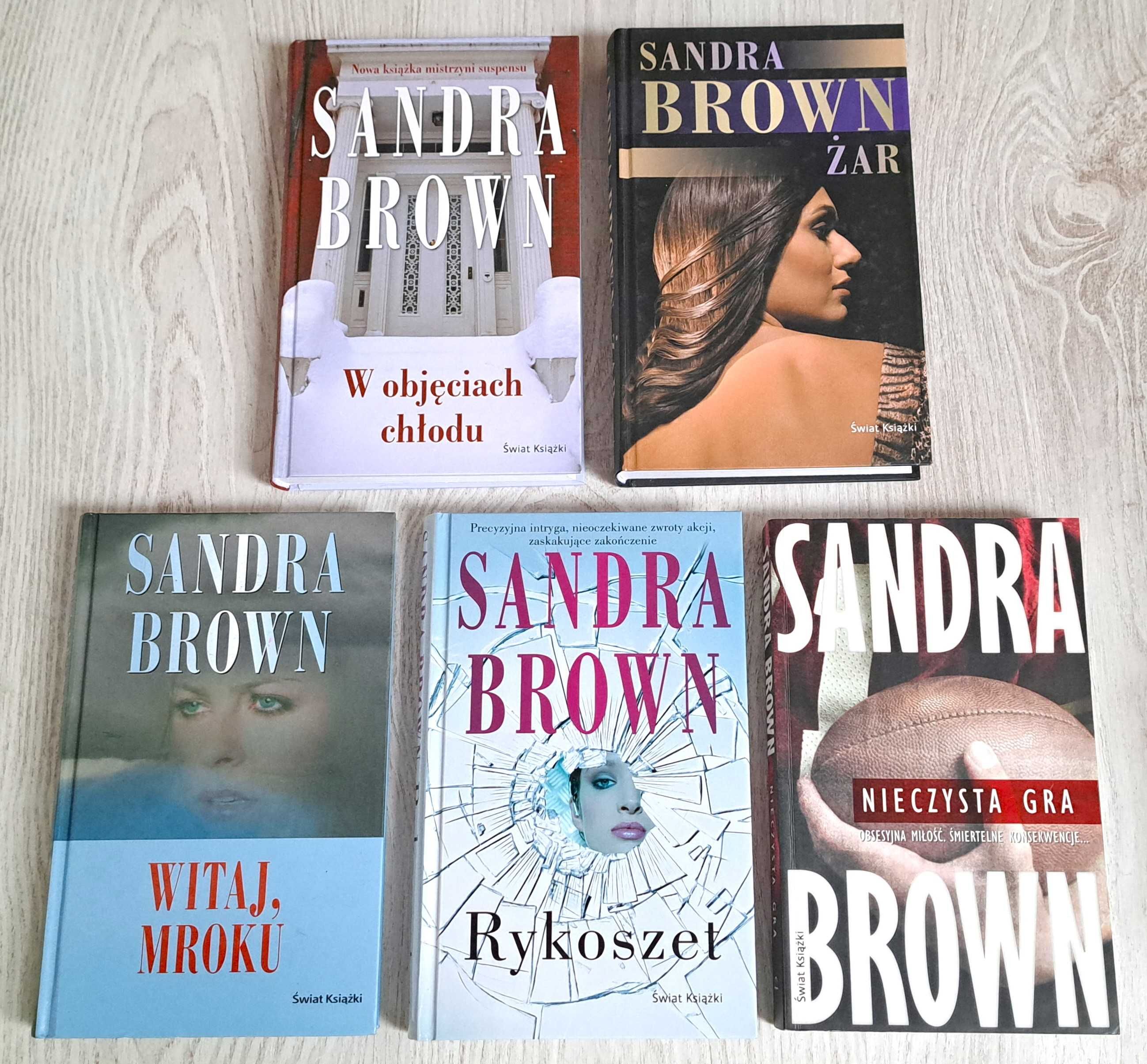Sandra Brown Rykoszet Witaj mroku Nieczysta gra Żar W objęciach chłodu