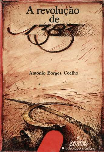 A Revolução de 1383 - António Borges Coelho