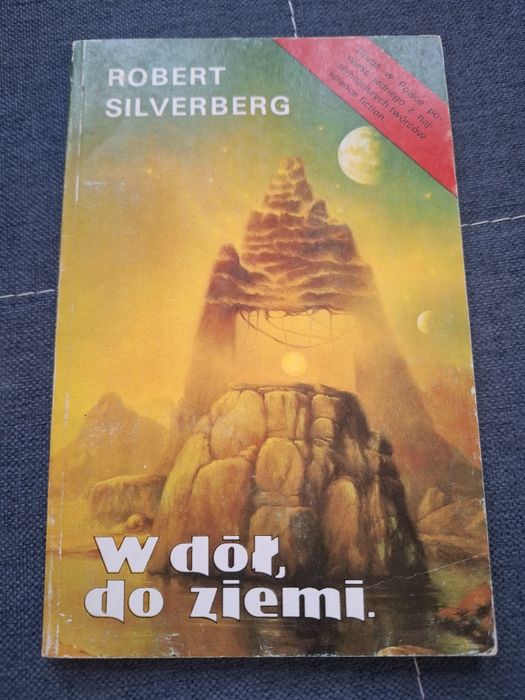 Robert Silverberg  W dół, do ziemi