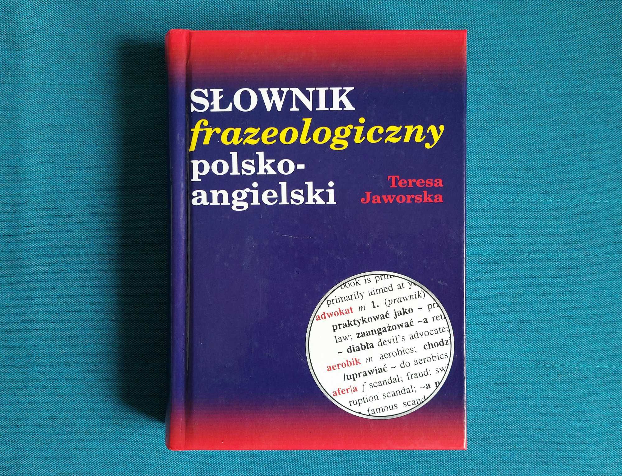 Słownik Frazeologiczny Polsko-Angielski Teresa Jaworska