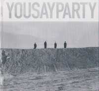 You Say Part CD  You Say Party         indie   folia