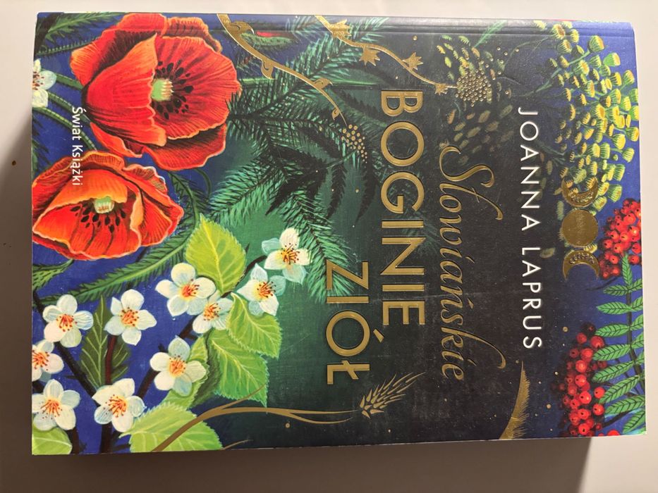 Joanna Laprus „Słowiańskie Boginie ziół”