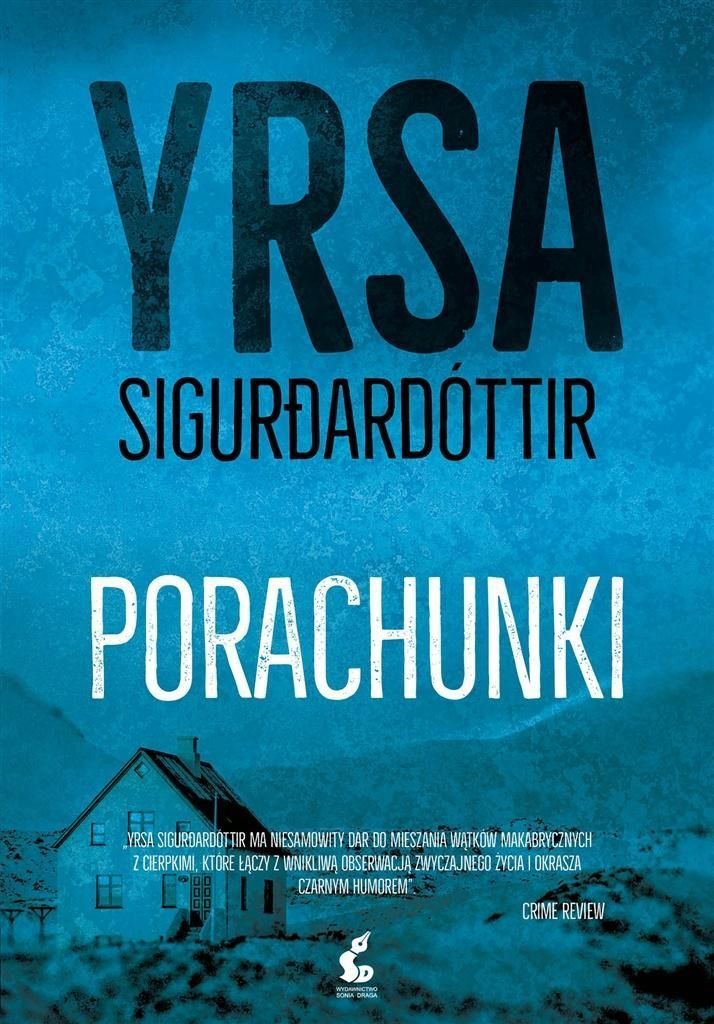 Porachunki, Yrsa Sigurardóttir, Paweł Cichawa