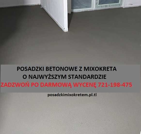 Posadzki mixokretem / wylewki betonowe/ kucie / izolacje / styrobeton