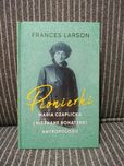 F. Larson "Pionierki. Maria Czaplicka i nieznane bohaterki antropologi