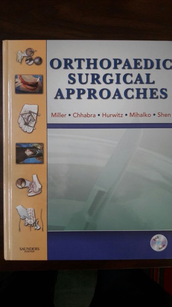 Orthopaedic Surgical Approaches. Хірургічні підходи в ортопедії.+ DVD