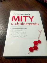 Mity o cholesterolu. Autor: Walter Hartenbach