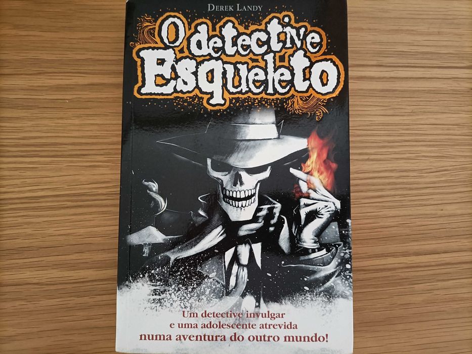 O Detetive Esqueleto - Derek Landy