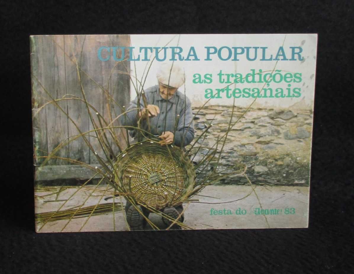 Livro Cultura Popular As Tradições Artesanais Festa do Avante 83
