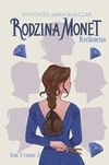 Królewna. Rodzina Monet. Tom 2. Cześć 2