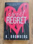 "Sweet regret" K. Bromberg
