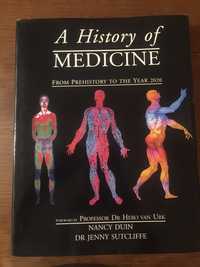 A history of medicine - from prehistory to the year 2020