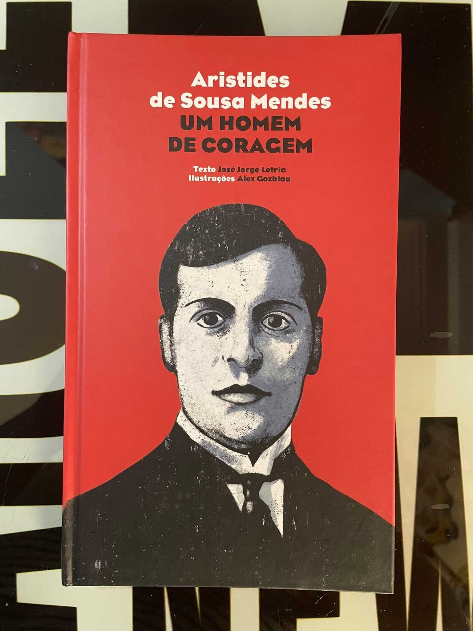 Aristides de Sousa Mendes - Um Homem de Coragem