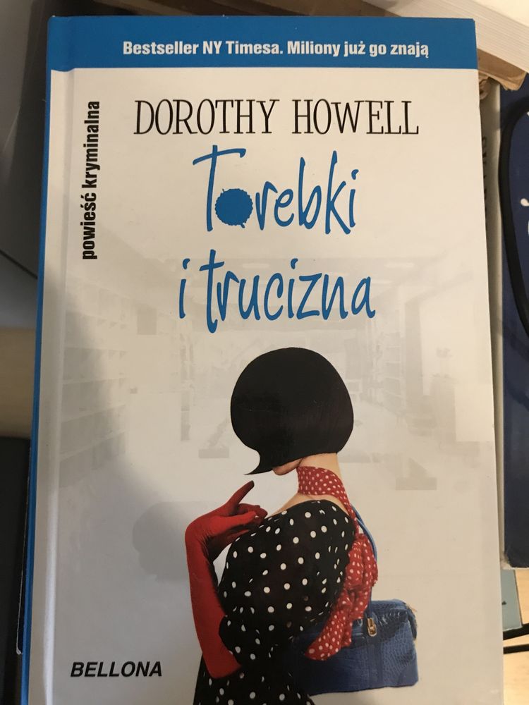 Torebki i trucizna Dorothy Howell