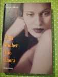 Uma Mulher não Chora - Rita Ferro (inclui portes)