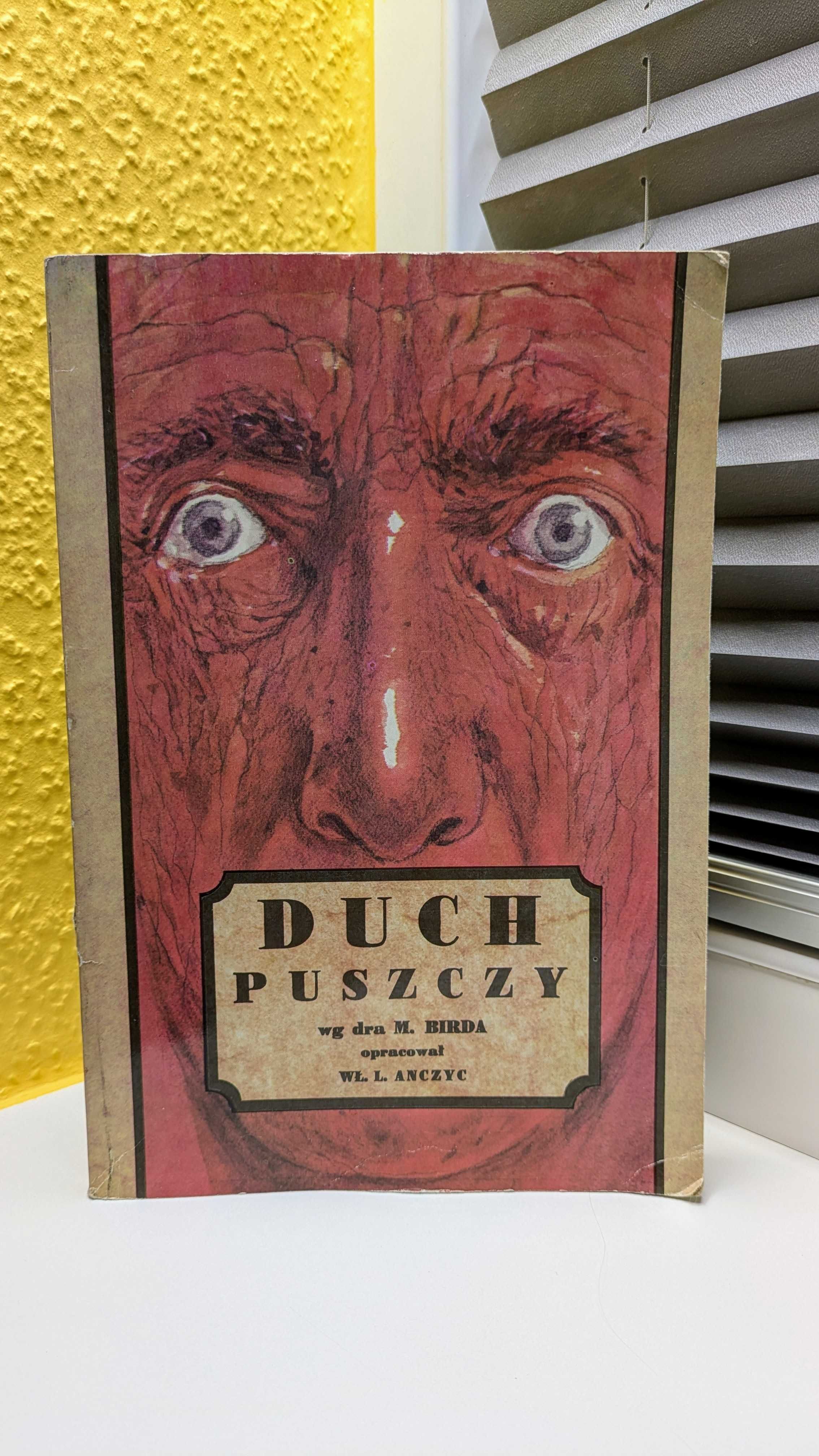 "Duch Puszczy", oprac. Wł. Anczyc