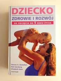 Dziecko zdrowie i rozwój od poczęcia do 5 roku życia