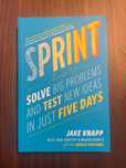Sprint - Solve big problems and test new ideas in just five days