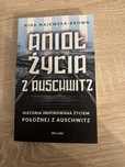 Anioł życia z Auschwitz Nina Majewska-Brown