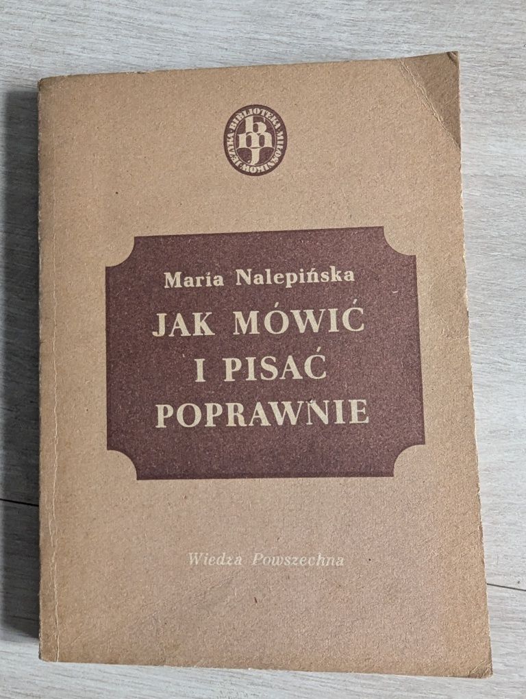 Jak mowic I pisac poprawnie, M Nalepinskapolski,