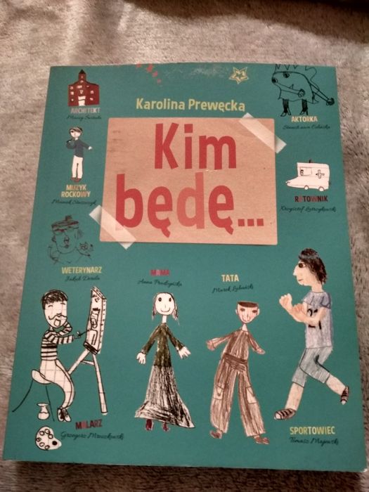 Kim będę... Karolina Prewęcka