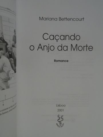 Caçando o Anjo da Morte de Mariana Bettencourt - 1ª Edição