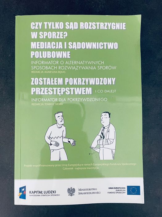 Czy tylko sąd rozstrzygnie w sporze? Mediacja i sądownictwo polubownie
