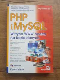 PHP i MySQL. Witryna www oparta na bazie danych. Kevin Yank