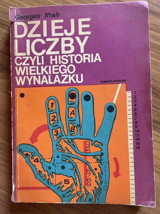 Książka Dzieje liczby czyli hostoria wielkiego wynalazku