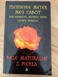 Stephanie Meyer, Meg Cabot- Bale Maturalne z piekła