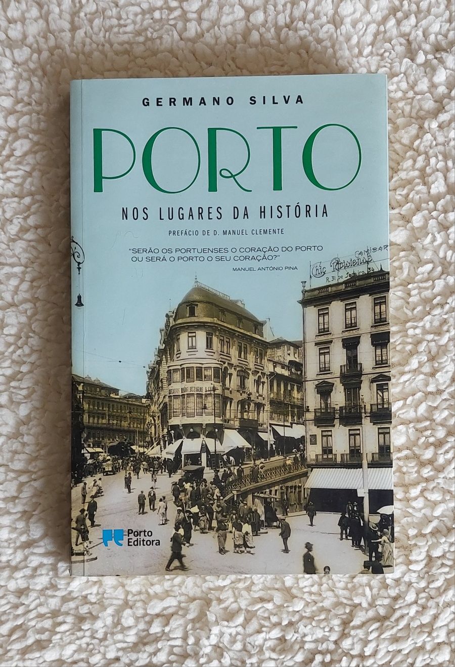 Porto: Nos Lugares da História