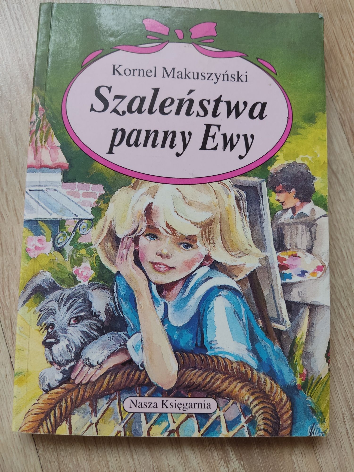 Książka,, Szaleństwa panny Ewy,,Kornel Makuszynski