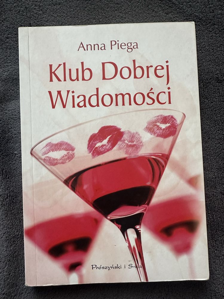 Ksiażka ,,Klub dobrej wiadomości” Anna Piega