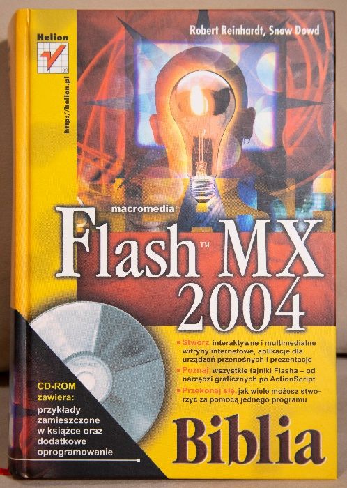 Flash MX 2004 Biblia Robert Reinhardt Snow Dowd