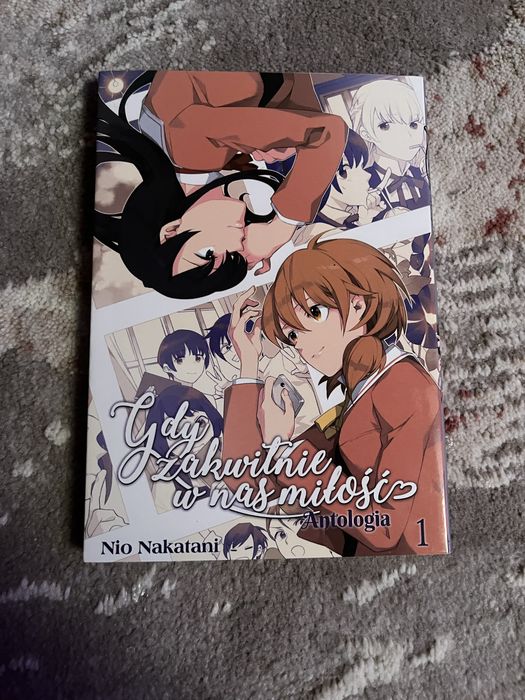 Gdy zakwitnie w nas miłość. Antologia Tom 1
