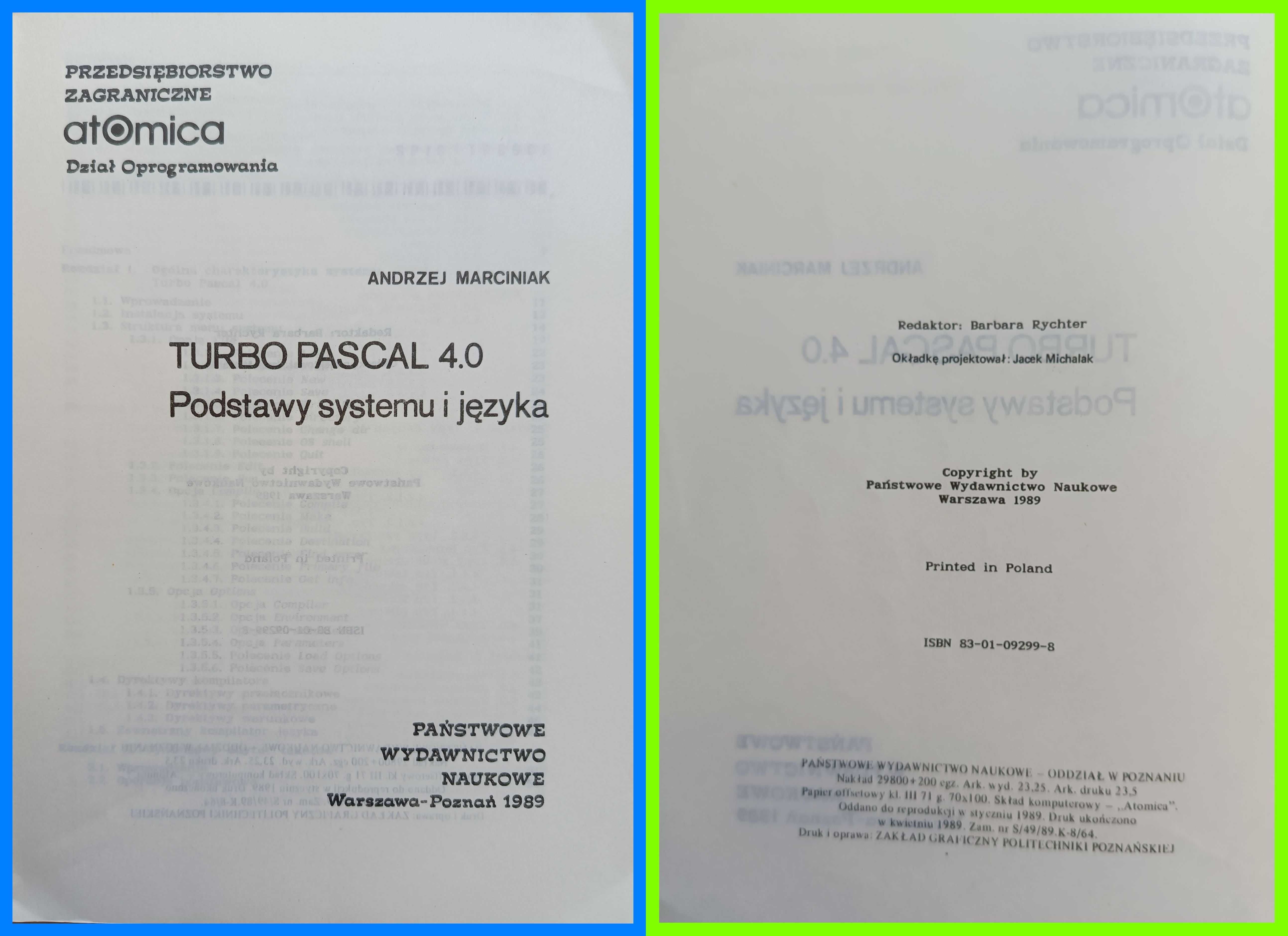 Turbo Pascal 4.0 Podstawy systemu i języka