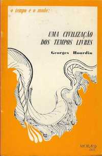 Uma civilização dos tempos livres - Georges Hourdin