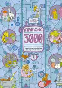 Mamoko 3000, Daniel Mizieliński