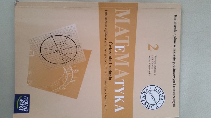 Matematyka klasa 2 ćwiczenia zadania liceum profile technikum Nowa Era