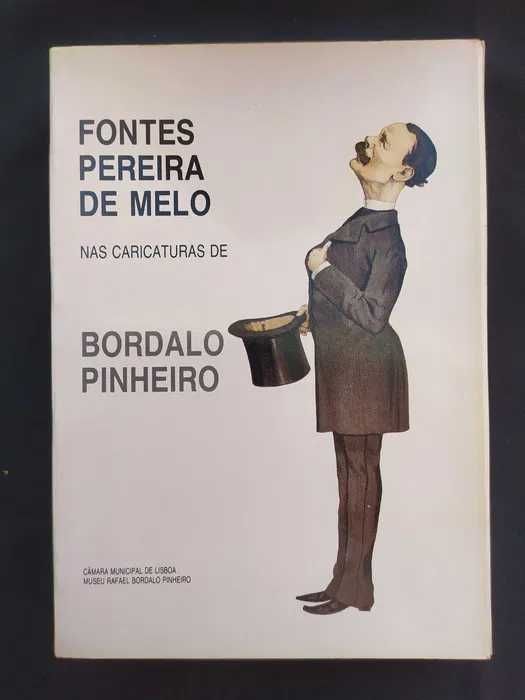 FONTES PEREIRA DE MELO NAS CARICATURAS DE BORDALO PINHEIRO (CML-1988)