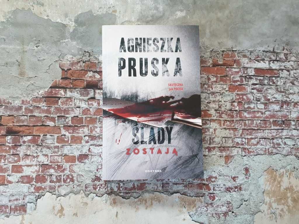 „Ślady zostają”, Agnieszka Pruska